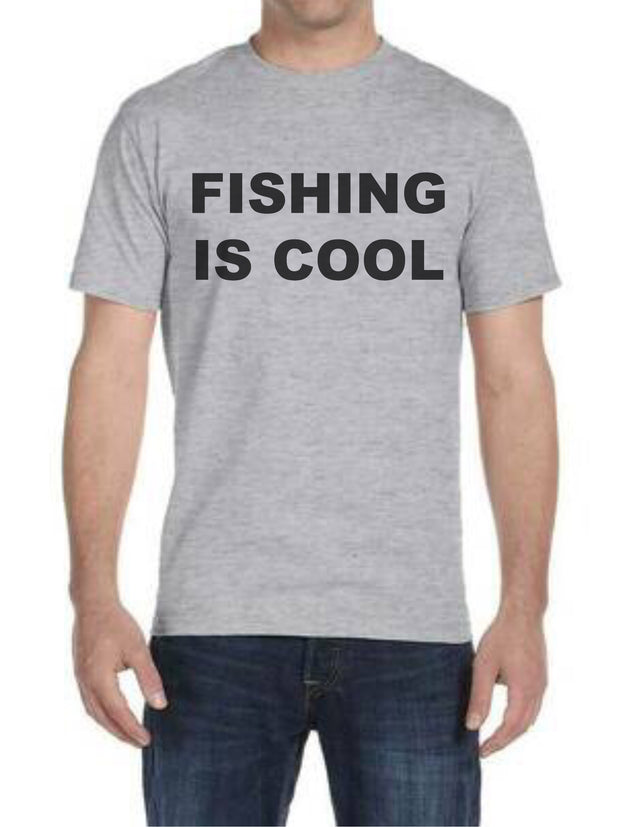 Fishing Is Cool T-Shirt